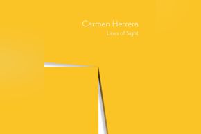 Carmen Herrera: Lines of Sight (catalogue)