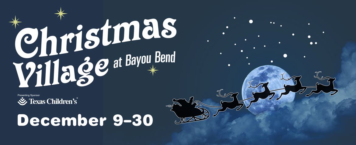 Christmas Village at Bayou Bend 2022