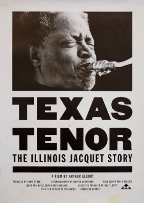 Film Poster: Texas Tenor: The Illinois Jacquet Story