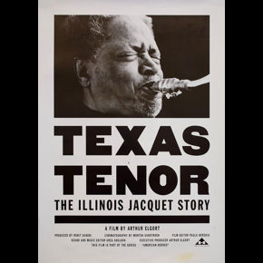 Film Poster: Texas Tenor: The Illinois Jacquet Story