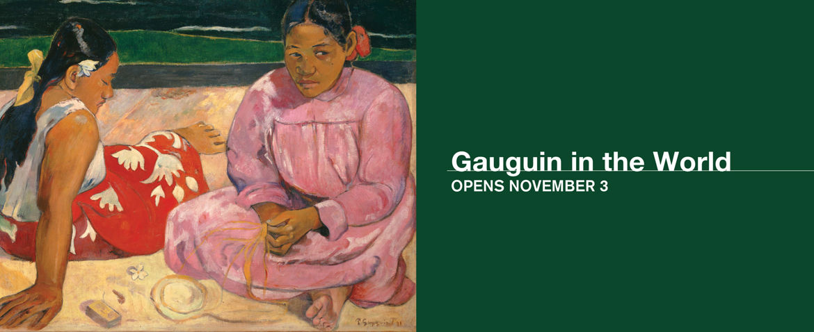 Gauguin in the World - Opens November 3