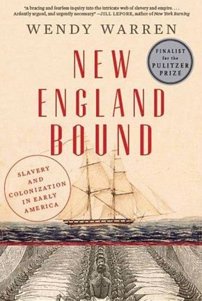 History Book Club | New England Bound: Slavery and Colonization in Early America