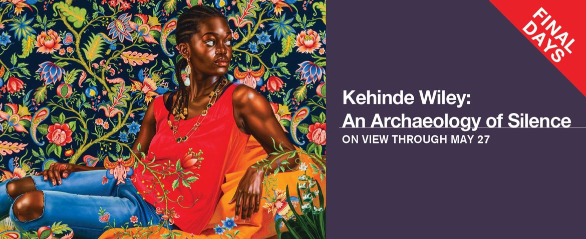 Kehinde Wiley: An Archaeology of Silence | Final Days