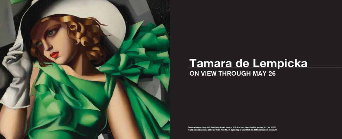 Tamara de Lempicka - Now On View