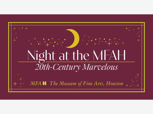 Night at the MFAH - 20th-Century Marvelous