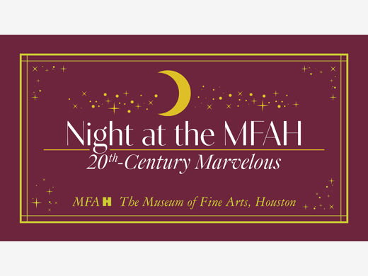 Night at the MFAH - 20th-Century Marvelous