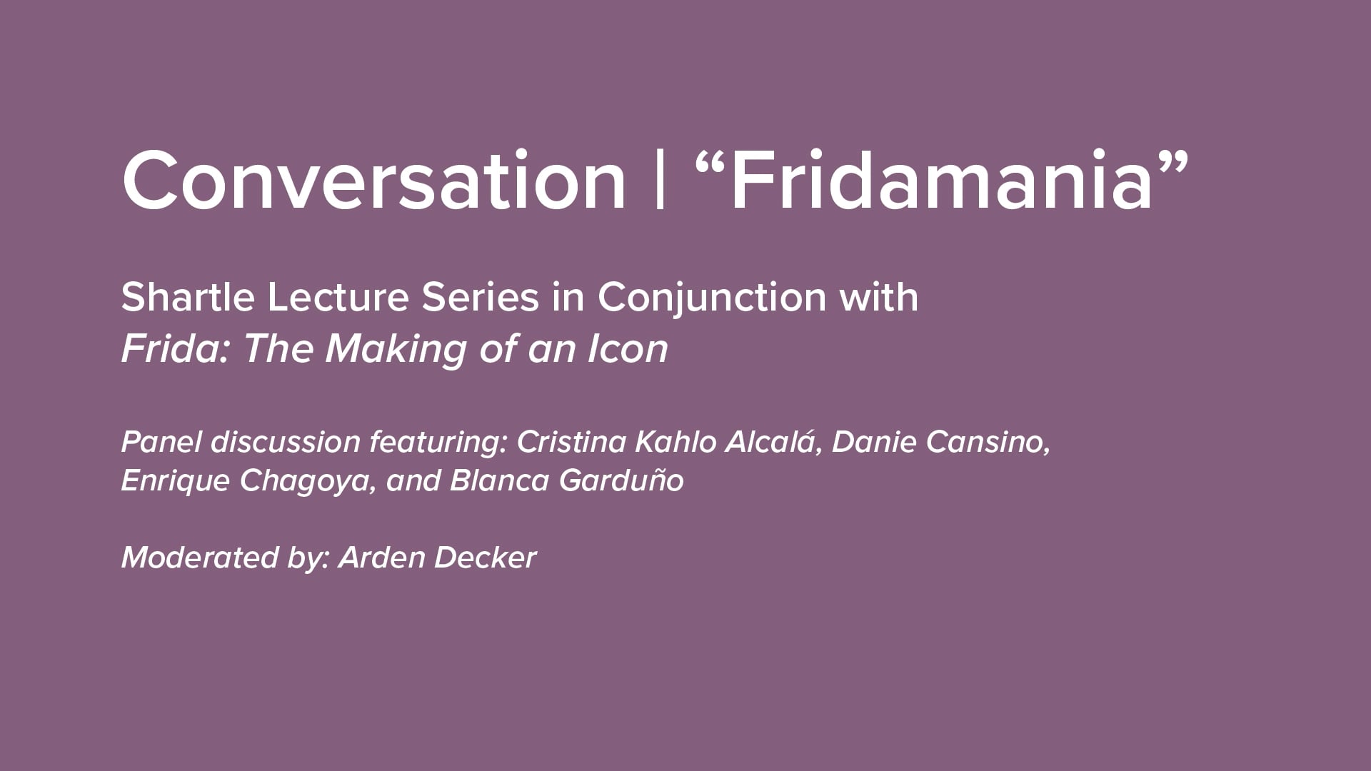 Talking Frida: Fridamania