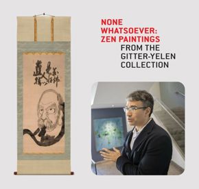 Zenga: A New History / Hakuin Ekaku, Giant Daruma / Yukio Lippit, co-curator